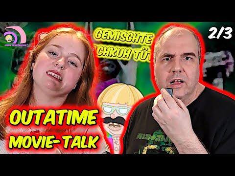 OUTATIME MOVIE TALK 🎬 Are you all out of your minds?!?! 2/3 |Channel Mongomedial