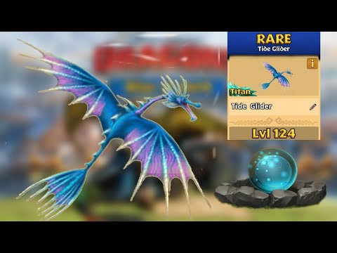 TIDE GLIDER MAX LEVEL 124 Titan Mode - Rare Dragon - Dragons:Rise of Berk