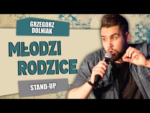 Grzegorz Dolniak - MŁODZI RODZICE