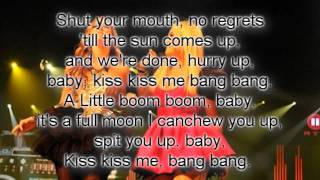 Bella Vida - Kiss Kiss Bang Bang Lyrics