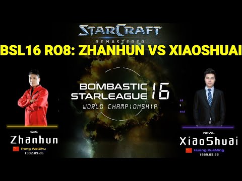 BSL16 RO.8 - Zhanhun vs XiaoShuai | best-of-three StarCraft BroodWar Remastered Bombastic StarLeague