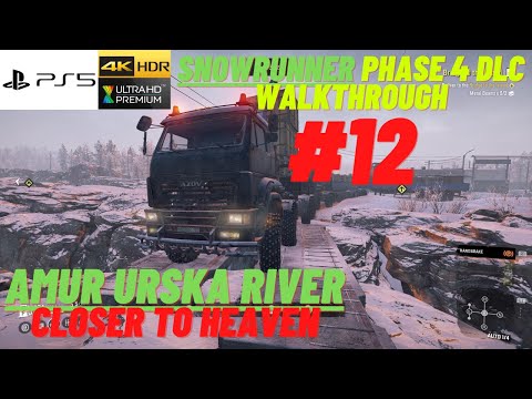 Snowrunner - Phase 4 DLC New Map Amur Urska River - Gameplay Part 12 - Closer to heaven