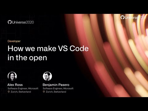 How we make VS Code in the open - GitHub Universe 2020