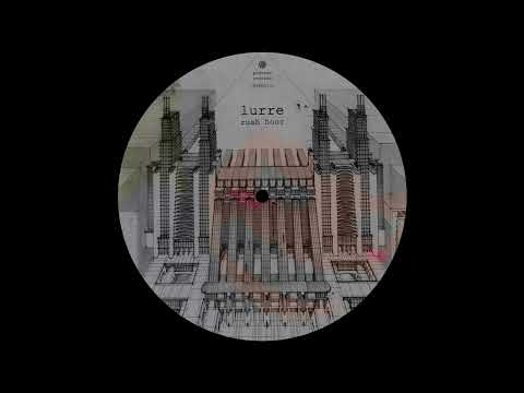 Lurre - Rush Hour [PVFD013]