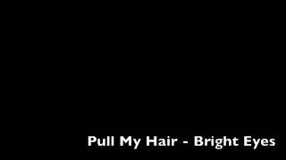 Pull My Hair