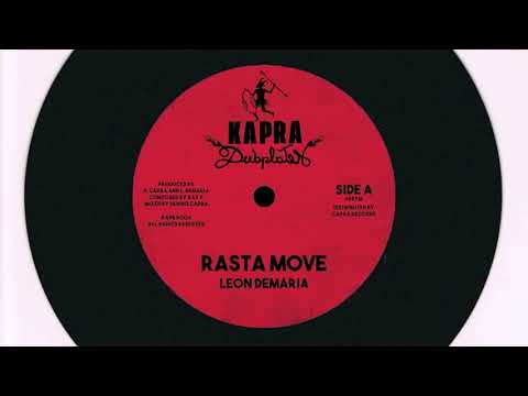 Leon Demaria - Rasta Move / Dennis Capra - Rasta Dub - 7 inch / Kapra Dubplates