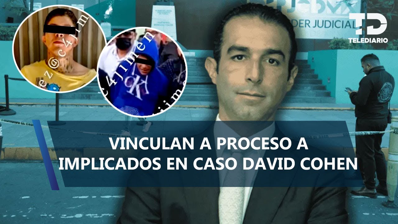 Implicados en asesinato de abogado David Cohen, son vinculados a proceso