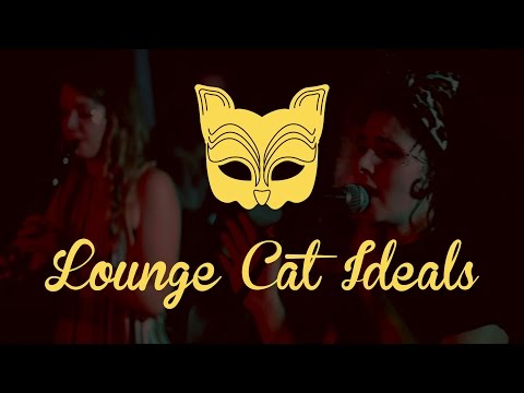Lounge Cat Ideals - Why Don't You Do Right? [Live @ The Canteen, Bristol]