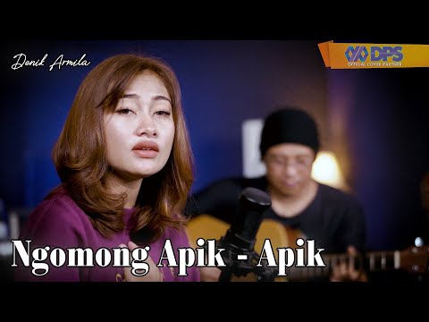 Ngomong Apik - Apik ~ Cover by. Denik Armila [Live Akustik]
