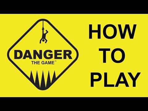 How to Play Danger the Game