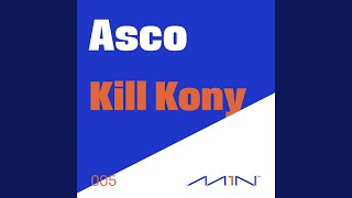 Kill Kony (Original Mix)