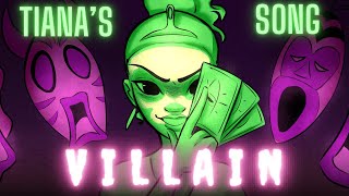 TIANA&#39;S VILLAIN SONG | Animatic | Almost there | By Lydia the Bard