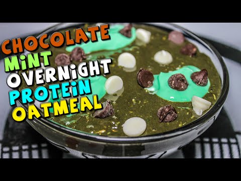 Chocolate Mint Overnight PROTEIN Oatmeal Recipe