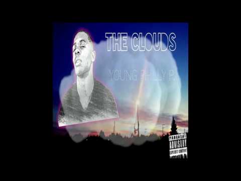 Young Philly P - The Clouds