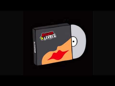 Rouge à lèvres - We love (Disiz, Beggars, Grems..)