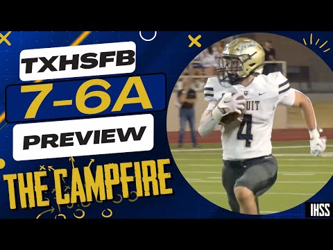 The Campfire: Previewing High School Football District 7-6A