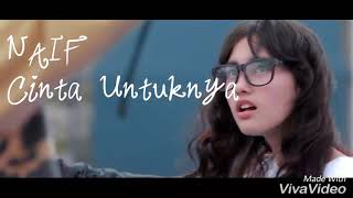 Download lagu NAIF - CINTA UNTUKNYA Yang Bikin Baper ( Cover Clip Third KAMIKAZE & Lirik ) mp3 Download lagu NAIF - CINTA UNTUKNYA Yang Bikin Baper ( Cover Clip Third KAMIKAZE & Lirik ) mp3