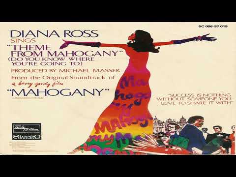 Diana Ross Theme From Mahogany Do You Know Where You're Going To1976