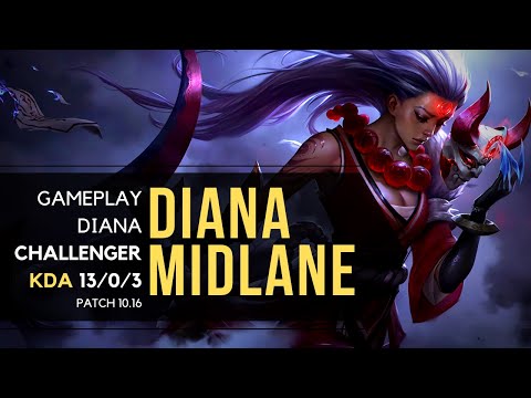 DIANA MID VS ORIANNA - CHALLENGER - KDA 13/0/3 - PATCH 10.16