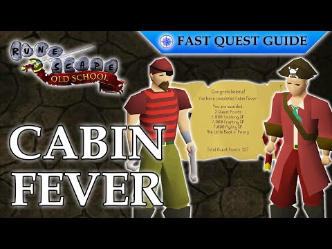 Cabin Fever Quest | OSRS Quality Quick Guide [2024]
