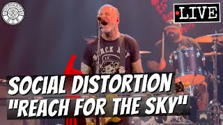Social Distortion &quot;Reach for the Sky&quot; LIVE