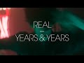 Years & Years - Real (Le Marquis Remix)