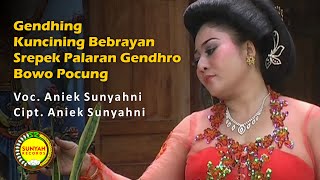 Download lagu Aniek Sunyahni - Gending Kunci Ning Bebrayan | Srepek Palaran Gendhro Bowo Pocung mp3