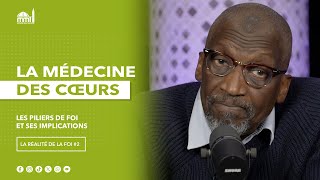 Les piliers de la Foi et ses implications