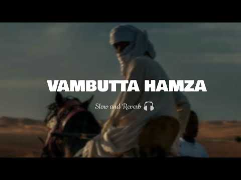 VAMBUTTA HAMZA SLOW REVERB | OLD MAPPILA SONG | GREEN SONG BOX