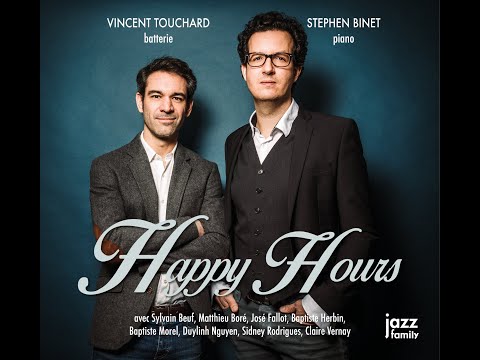 Stephen Binet & Vincent Touchard - Happy Hours