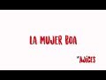 Los Ajíces - La Mujer Boa (Lyric Video Oficial)