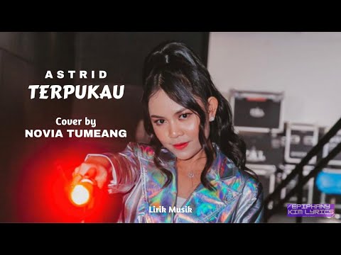 Astrid  -  Terpukau  ( Lirik )  Cover by Ade Govinda feat. Novia Situmeang