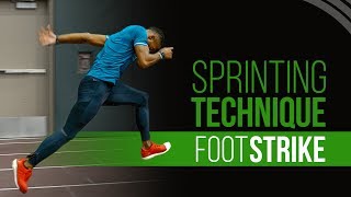 Sprinting Technique - Sprint Faster with a Proper Foot Strike