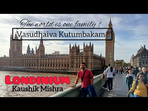 #londonvlog  #londonlife #london #londonwalk  #londoneye Kaushik Mishra #VasudhaivaKutumbakam!