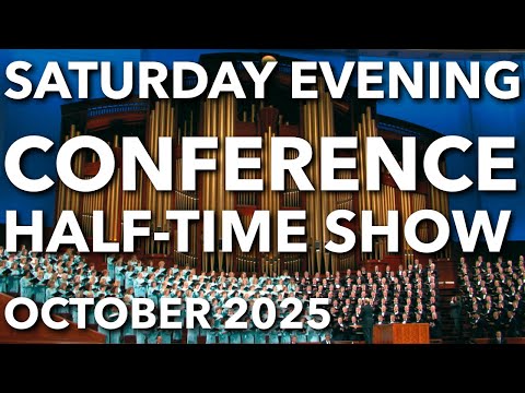 Saturday Evening Session | General Conference October 2025