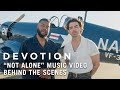 DEVOTION "Not Alone" Music Video - Behind the Scenes
