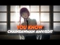 You Know You Like It I Makima Chainsawman AMV Edit 6ft3 Remake
