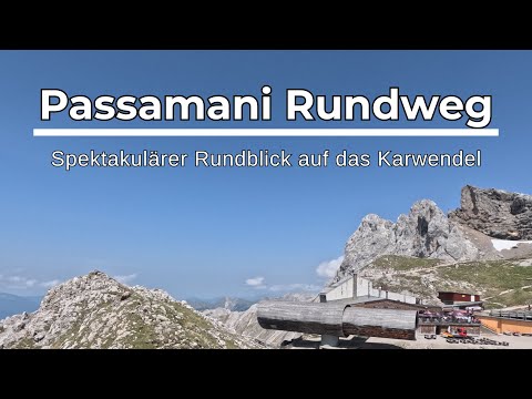 Passamani Rundweg 2244m | Spektakulärer Rundblick aufs Karwendel | Mittenwald