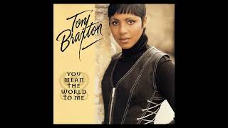 Toni Braxton ‎- You Mean The World To Me (12” Long Version)