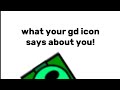 What Your Gd Icon Says About You