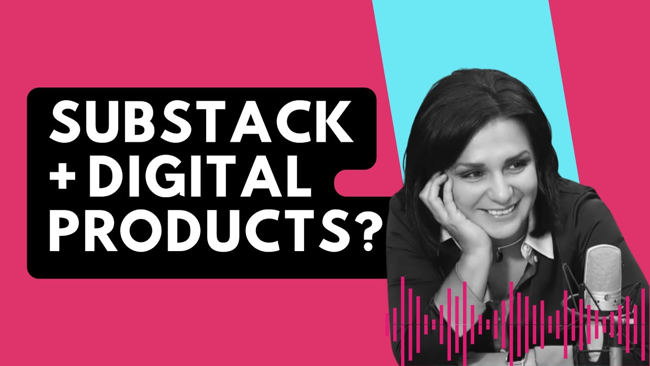 Should you create digital products for Substack?  [SUBSTACK for BEGINNERS]