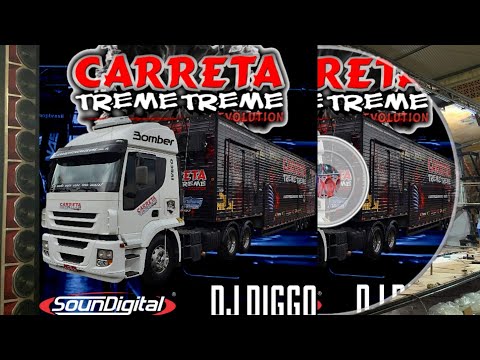 CD Automotivo | Carreta Treme Treme Evolution | DJ Diggo Oficial
