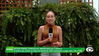 Árbitro que esteve na Copa do Mundo de 2022 vai comandar CSA x CRB - 20/2/26