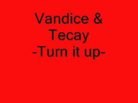 Vandice vs Tecay - Turn it up (TechnoBase.FM)