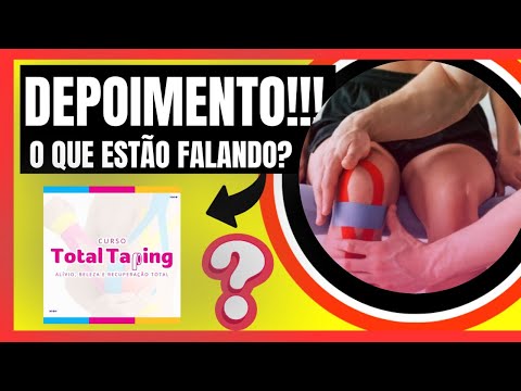 CURSO TOTAL TAPING É BOM(EU AVISEI) CURSO TOTAL TAPING É CONFIÁVEL? CURSO TOTAL TAPING VALE A PENA