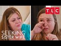 April and Danielle's Emotional Conversation | Seeking Sister Wife | TLC