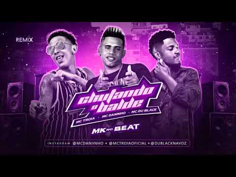 mc daninho e mc troia e mc du black chutando o balde DJ eduardo