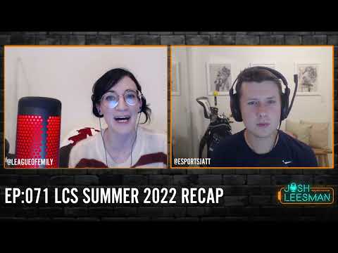 LCS 2022 Summer Split in Review w/Emily | JLXP Ep - 71