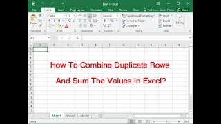 How To Combine Duplicate Rows And Sum The Values In Excel?