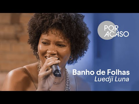 Luedji Luna, Larissa Luz e Josyara cantam Banho de Folhas | Por Acaso na Pinacoteca